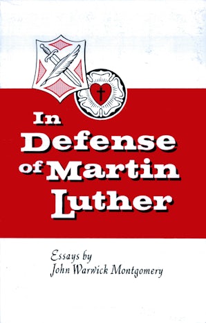 In Defense of Martin Luther