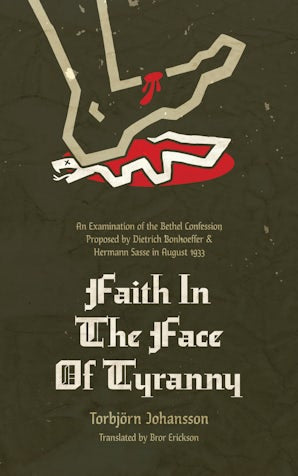 Faith in the Face of Tyranny