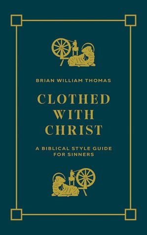 Clothed with Christ