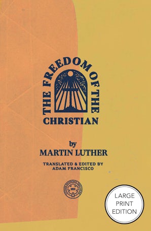 The Freedom of the Christian