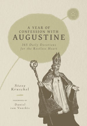 A Year of Confession with Augustine