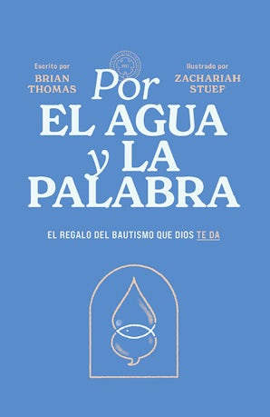 Por el agua y la Palabra