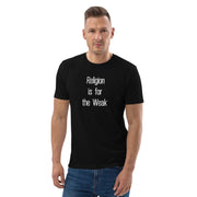 Religion is for the Weak T-Shirt, Dark