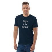 Religion is for the Weak T-Shirt, Dark