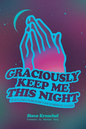 Graciously Keep Me This Night